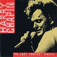 Purchase Harry Chapin - The Last Protest Singer (Vinyl)