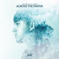 Buy L.B. One - Across The Water (Feat. Laenz) (CDS) Mp3 Download