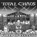 Buy Total Chaos - World Of Insanity Mp3 Download