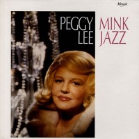 Purchase Peggy Lee - Mink Jazz (Vinyl)