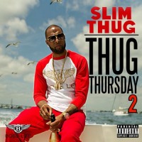 Purchase Slim Thug - Thug Thursday 2