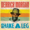 Buy Derrick Morgan - Shake A Leg Mp3 Download