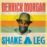 Purchase Derrick Morgan - Shake A Leg
