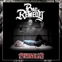 Purchase Bad Remedy - Eternalize
