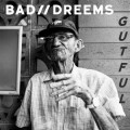 Buy Bad//Dreems - Gutful Mp3 Download