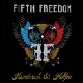 Buy Fifth Freedom - Heartbreak & Hellfire Mp3 Download