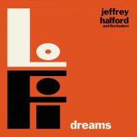 Purchase Jeffrey Halford & The Healers - Lo Fi Dreams