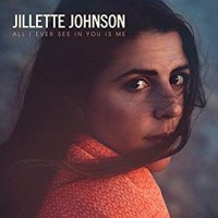 Purchase Jillette Johnson - All I Ever See In You Is Me