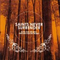 Buy Saints Never Surrender - Hope For The Best, Prepare For The Worst Mp3 Download
