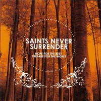 Purchase Saints Never Surrender - Hope For The Best, Prepare For The Worst