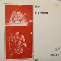 Purchase The Styrenes - Girl Crazy (Vinyl)