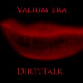 Buy Valium Era - Dirtytalk (EP) Mp3 Download