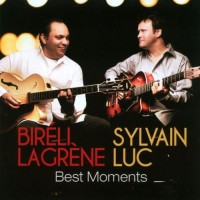 Purchase Bireli Lagrene & Sylvain Luc - Best Moments