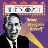 Purchase Henny Youngman - Henny Youngman Himself