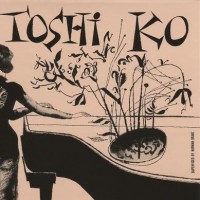 Purchase Toshiko Akiyoshi - Toshiko's Piano (Remastered 2013)