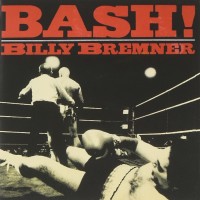 Purchase Billy Bremner - Bash! (Reissued 2001)