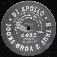 Purchase DJ Apollo - B True 2 Your Skool (EP) (Vinyl)