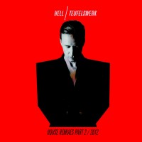 Purchase DJ Hell - Teufelswerk (House Remixes, Part 2)