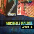 Buy Michelle Malone - Day 2 Mp3 Download