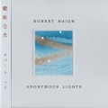 Buy Robert Haigh - Anonymous Lights Mp3 Download