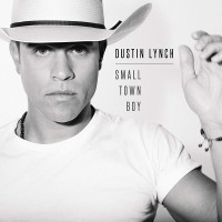 Purchase Dustin Lynch - Small Town Boy (CDS)