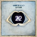 Buy Leftfield - Leftism 22 (Deluxe Edition) CD1 Mp3 Download