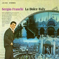 Purchase Sergio Franchi - La Dolce Italy (Remastered 2016)
