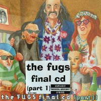 Purchase The Fugs - Final CD Pt. 1