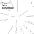 Buy VA - Scion - Arrange And Process Basic Channel Tracks Mp3 Download