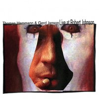 Purchase VA - Thomas Hammann & Gerd Janson - Live At Robert Johnson