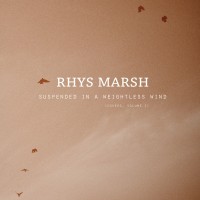 Purchase Rhys Marsh - Suspended In A Weightless Wind (EP)