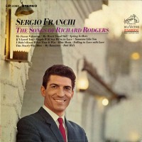 Purchase Sergio Franchi - The Songs Of Richard Rodgers (Remastered 2015)