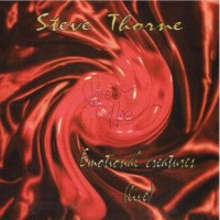 Purchase Steve Thorne - Emotional Creatures (Live)