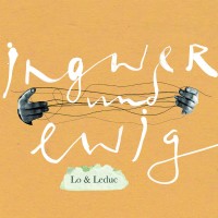 Purchase Lo & Leduc - Ingwer Und Ewig
