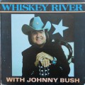 Buy Johnny Bush - Whiskey River (Vinyl) Mp3 Download