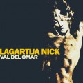Buy Lagartija Nick - Val Del Omar Mp3 Download