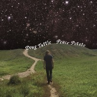 Purchase Doug Tuttle - Peace Potato