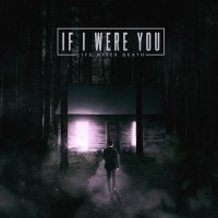 Purchase If I Were You - Life After Death
