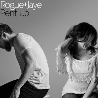 Purchase Rogue And Jaye - Pent Up