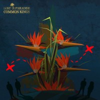 Purchase Common Kings - Lost In Paradise