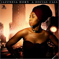 Purchase Jazzmeia Horn - A Social Call