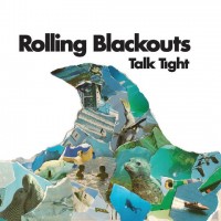 Purchase Rolling Blackouts - Talk Tight (EP)