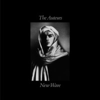 Purchase Auteurs - New Wave (Expanded Edition) CD1