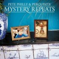 Buy Perquisite - Mystery Repeats (With Pete Philly) Mp3 Download