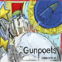 Purchase The Gunpoets - Come With Us