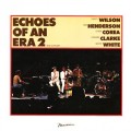 Buy Nancy Wilson, Joe Henderson & Chick Corea - Echoes Of An Era 2 (Vinyl) Mp3 Download