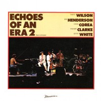 Purchase Nancy Wilson, Joe Henderson & Chick Corea - Echoes Of An Era 2 (Vinyl)