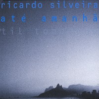 Purchase Ricardo Silveira - Ate Amanha