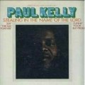 Buy Paul Kelly - Stealing In The Name Of The Lord (Vinyl) Mp3 Download