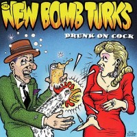 Purchase New Bomb Turks - Drunk On Cock (EP)